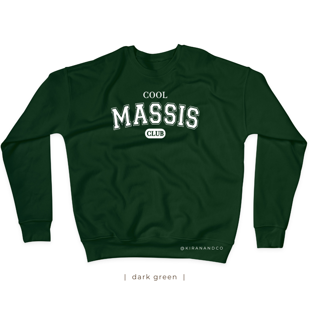 Cool Massis Club Sweatshirt