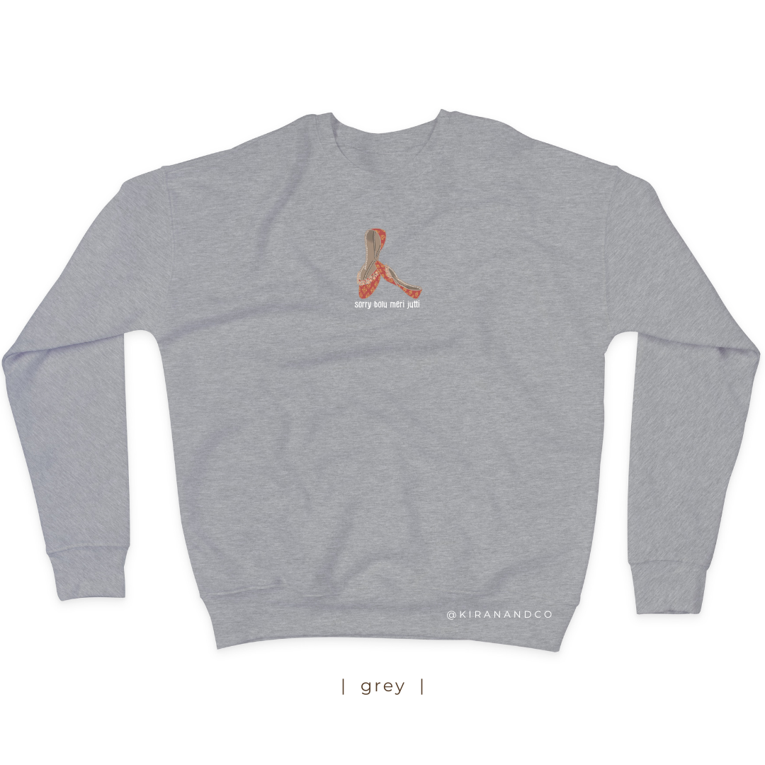 Sorry Bolu Meri Jutti Sweatshirt