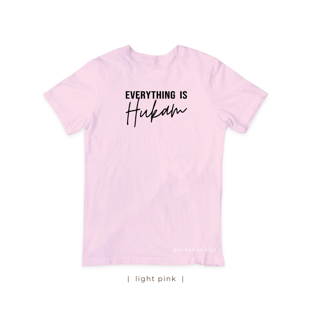 Everything is Hukam T-Shirt