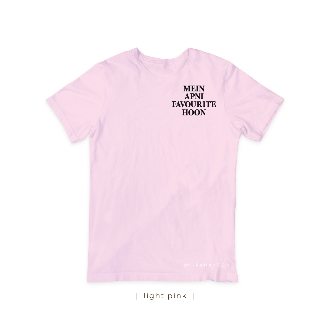 Mein Apni Favourite Hoon T-Shirt