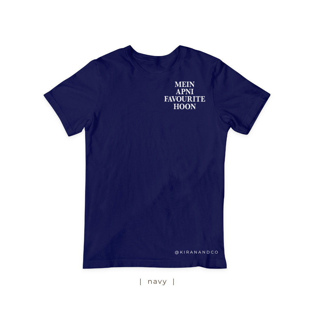 Mein Apni Favourite Hoon T-Shirt