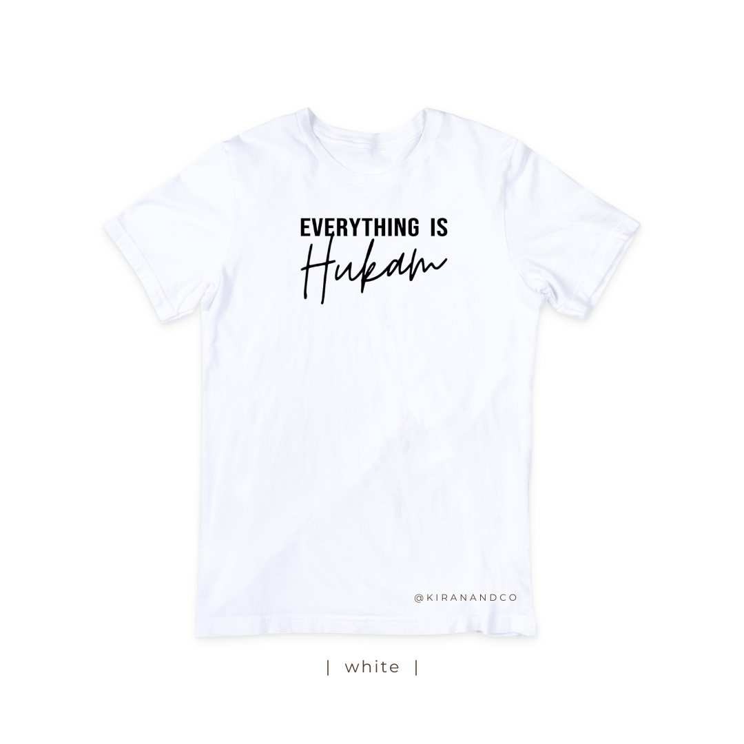 Everything is Hukam T-Shirt