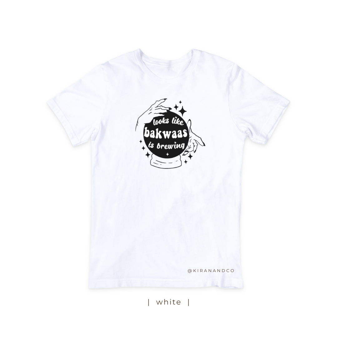Bakwaas Is Brewing T-Shirt