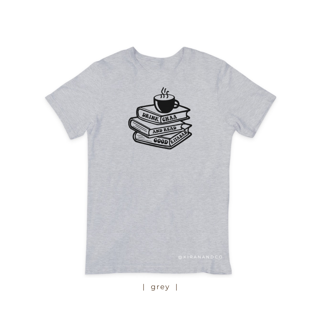 Drink Chaa And Read Good Kitaban T-Shirt