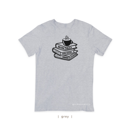 Drink Chaa And Read Good Kitaban T-Shirt