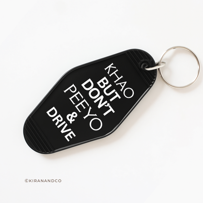 Don't Drink And Drive Keychain