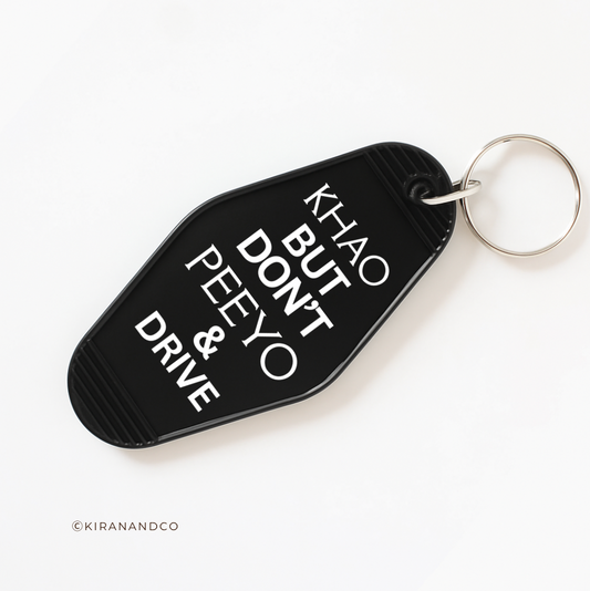 Don't Drink And Drive Keychain
