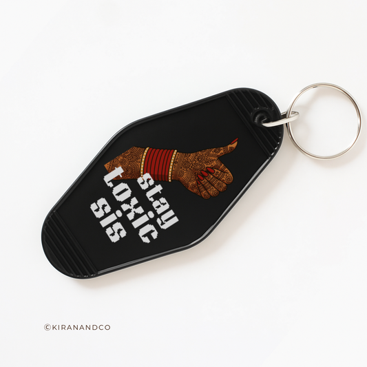 Stay Toxic Sis Keychain