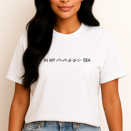 In My Massi Era T-Shirt