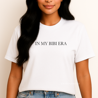 In My Bibi Era T-Shirt