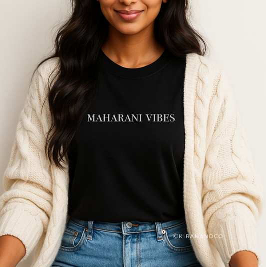 Maharani Vibes T-Shirt