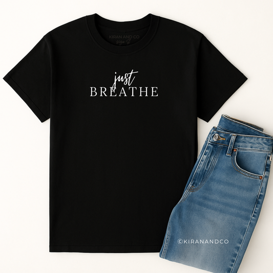 Just Breathe T-Shirt