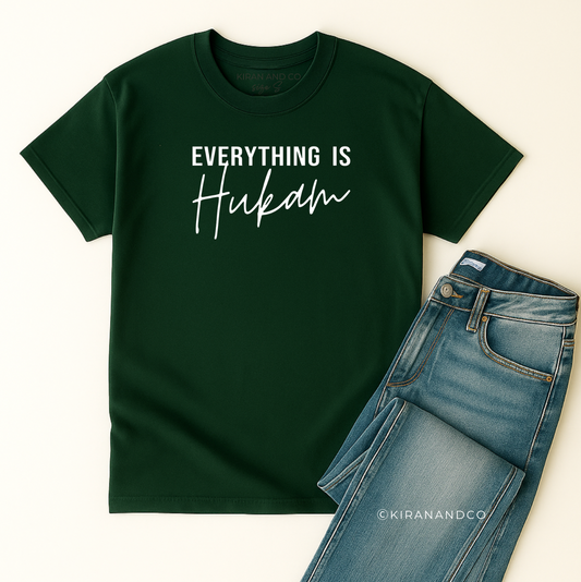 Everything is Hukam T-Shirt