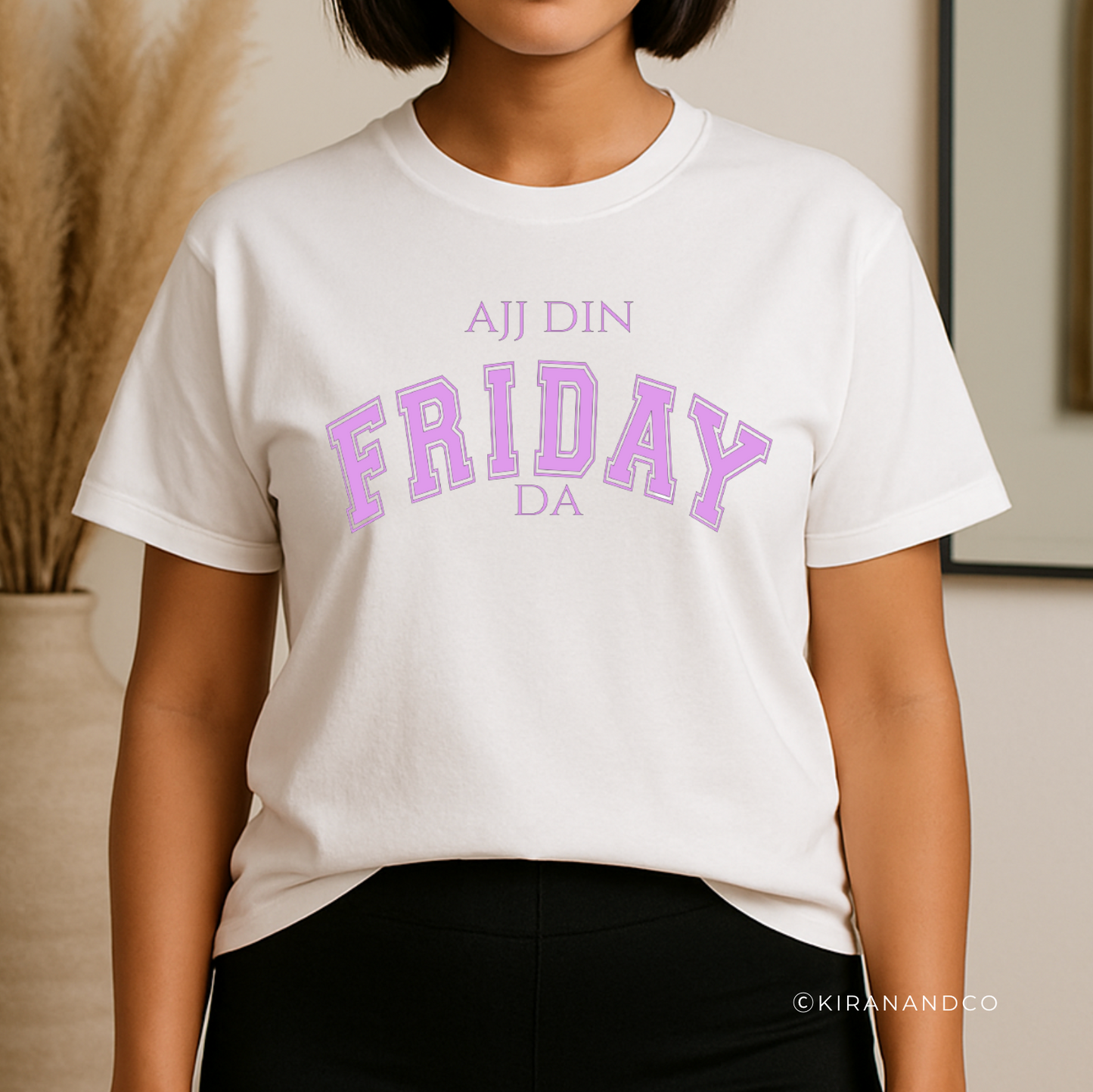 Ajj Din Friday Da T-Shirt