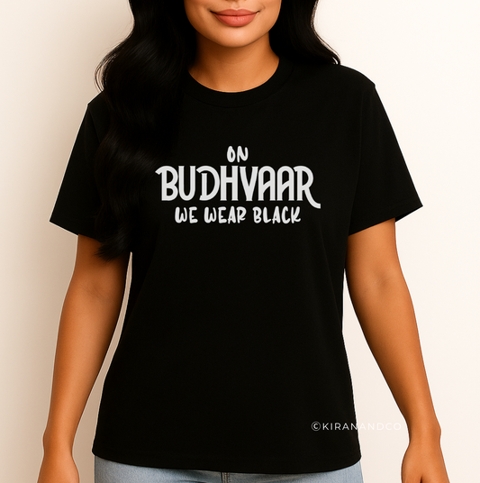 On Budhvaar We Wear Black T-Shirt