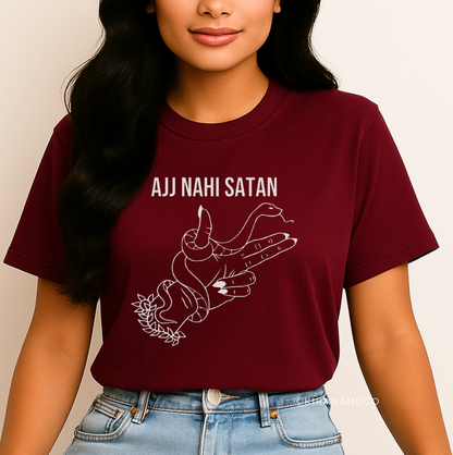 Ajj Nahi Satan T-Shirt
