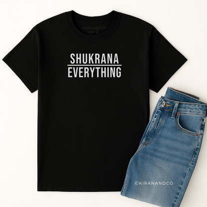 Shukrana Over Everything T-Shirt
