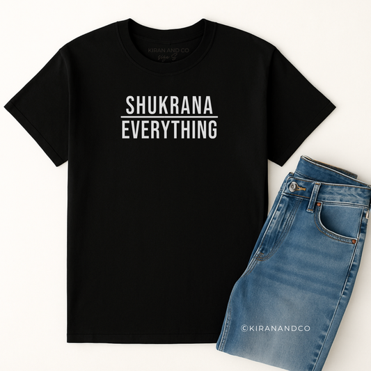 Shukrana Over Everything T-Shirt