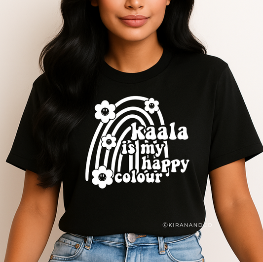 Kaala Is My Happy Colour T-Shirt