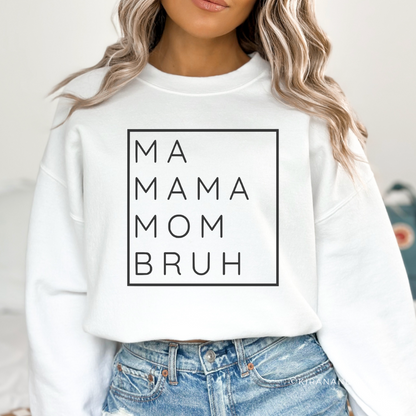 Bruh Sweatshirt