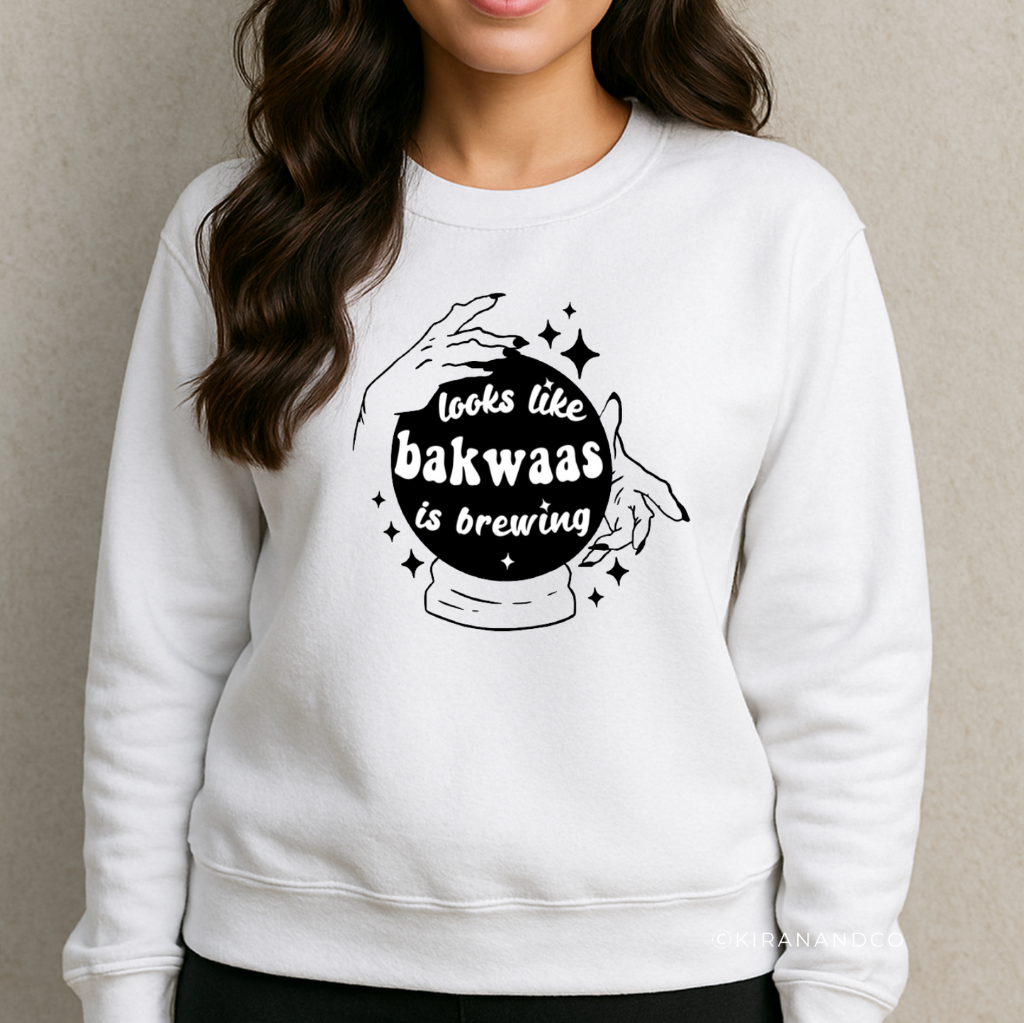 Bakwaas Is Brewing Sweatshirt