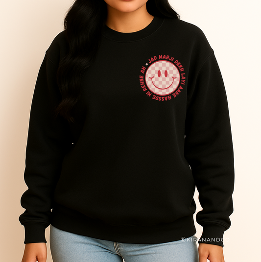 Hassde Hi Rehne Ah Sweatshirt