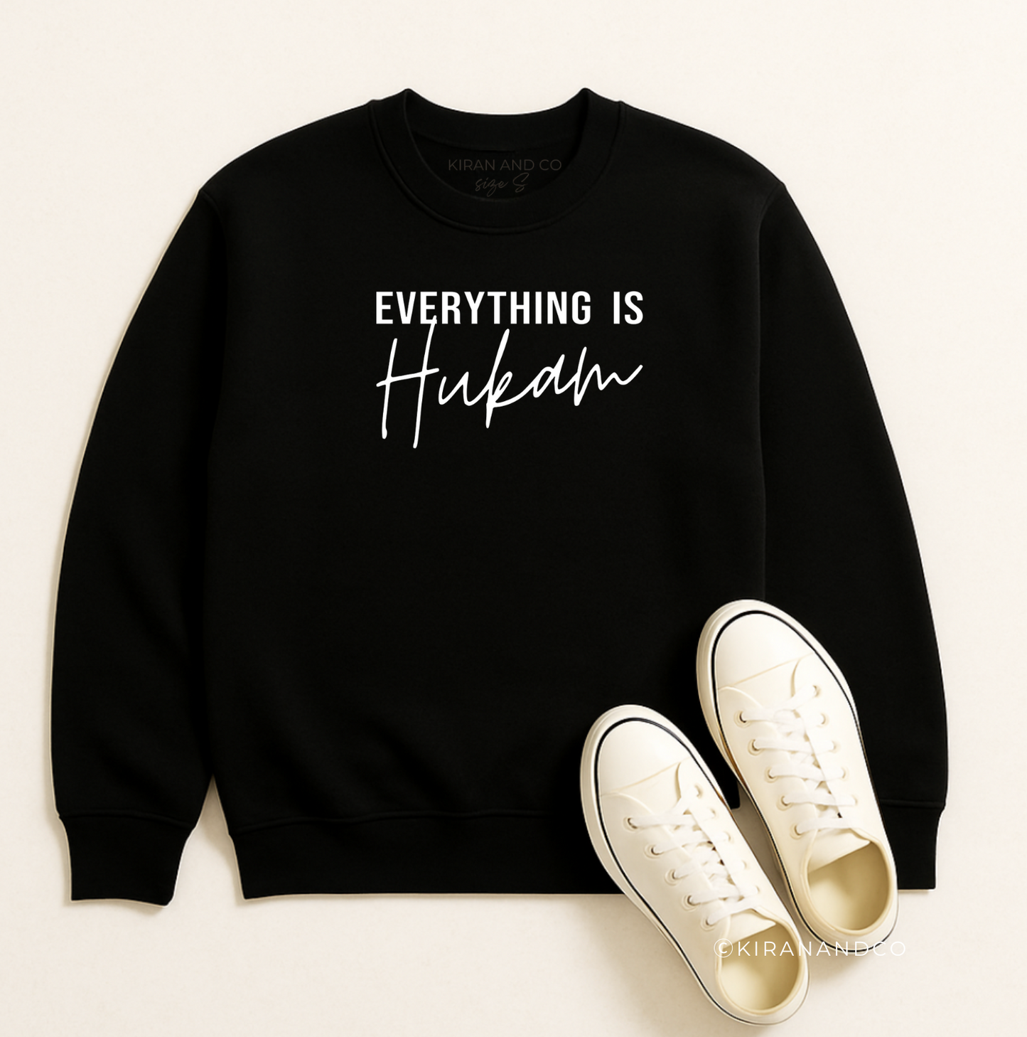 Everything is Hukam Sweatshirt