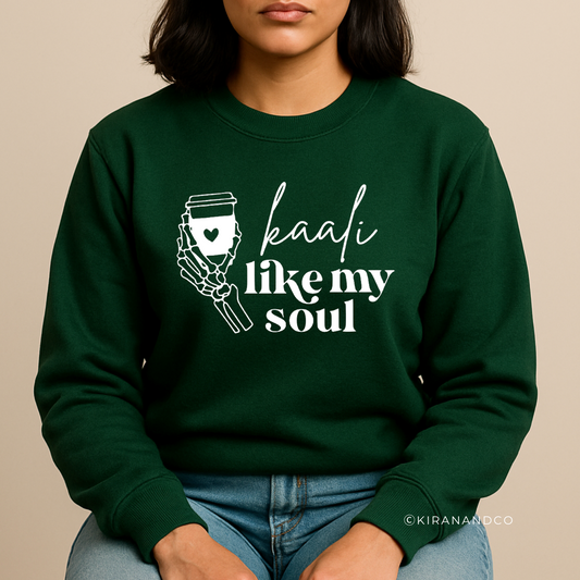 Kaali Like My Soul Sweatshirt