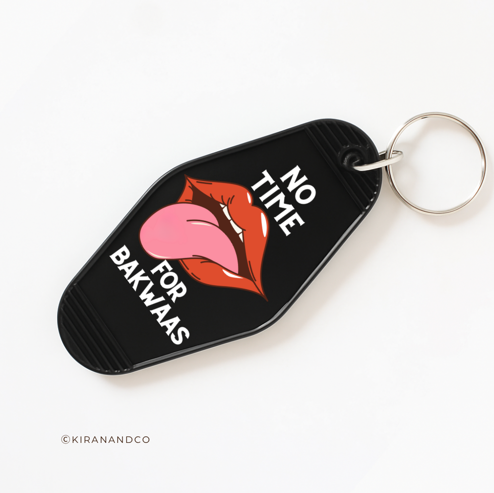 No Time For Bakwaas Keychain