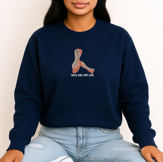 Sorry Bolu Meri Jutti Sweatshirt