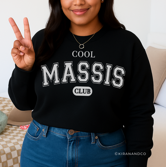 Cool Massis Club Sweatshirt