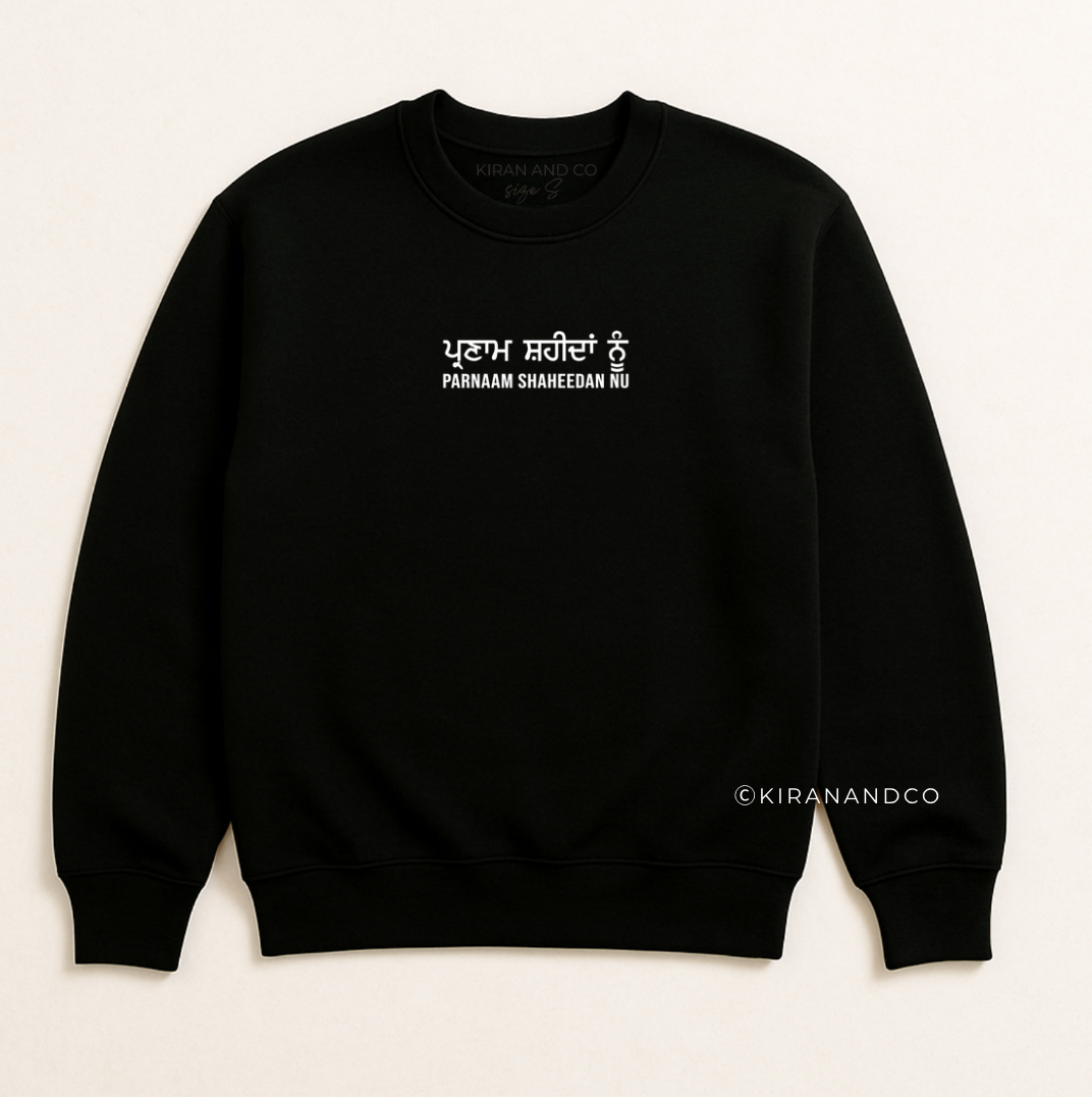 Parnaam Shaheedan Nu Sweatshirt