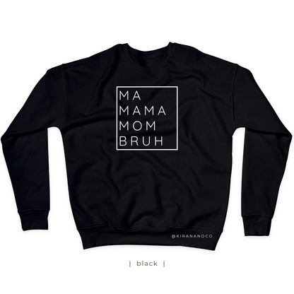 Bruh Sweatshirt