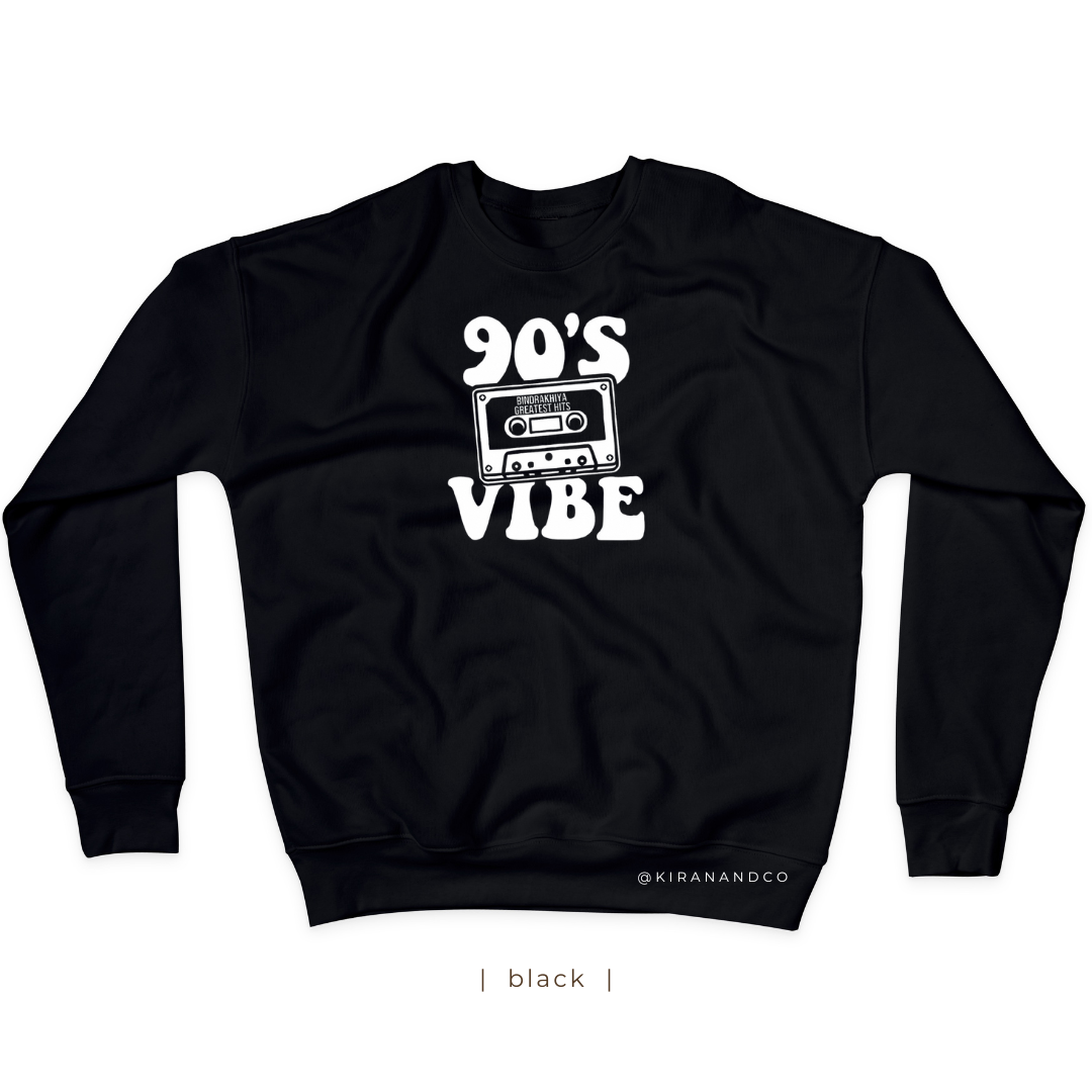 90's Vibe Bindrakhiya Sweatshirt