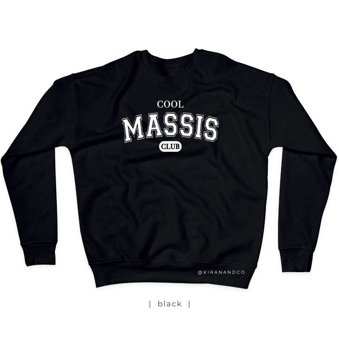 Cool Massis Club Sweatshirt