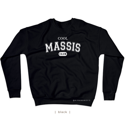 Cool Massis Club Sweatshirt