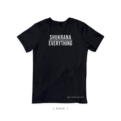Shukrana Over Everything T-Shirt