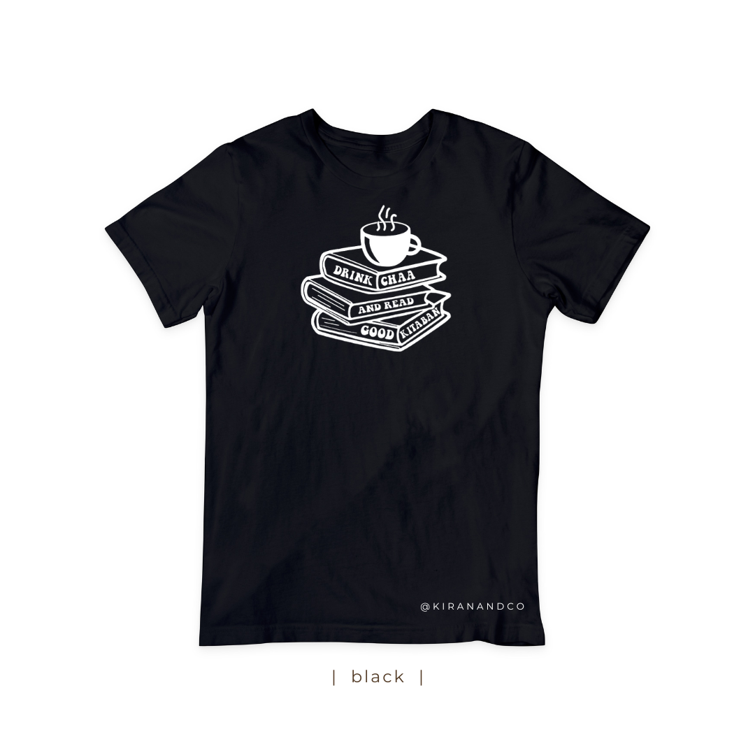 Drink Chaa And Read Good Kitaban T-Shirt