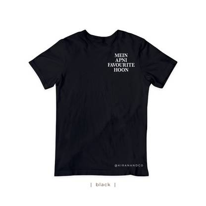 Mein Apni Favourite Hoon T-Shirt