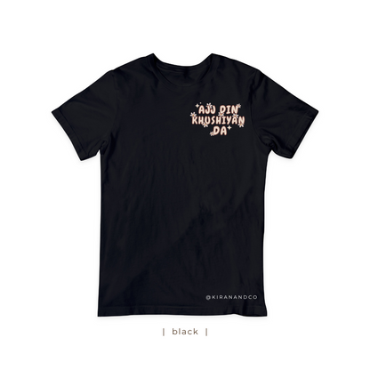Ajj Din Khushiyan Da T-Shirt