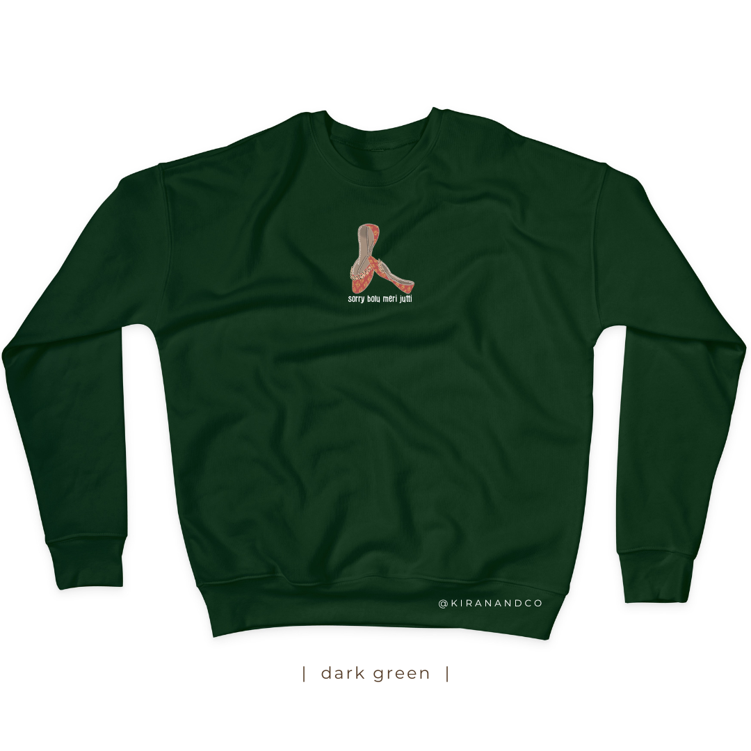 Sorry Bolu Meri Jutti Sweatshirt