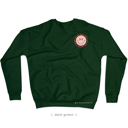 Hassde Hi Rehne Ah Sweatshirt