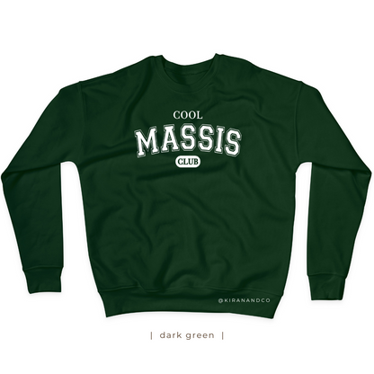 Cool Massis Club Sweatshirt