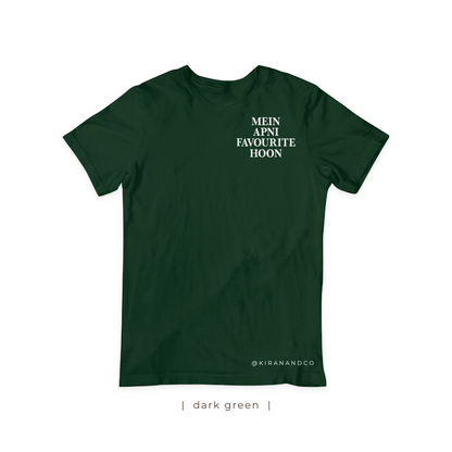 Mein Apni Favourite Hoon T-Shirt