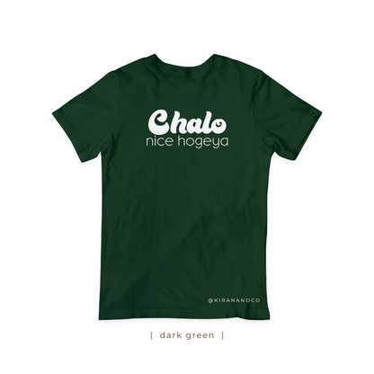Chalo Nice Hogeya T-Shirt
