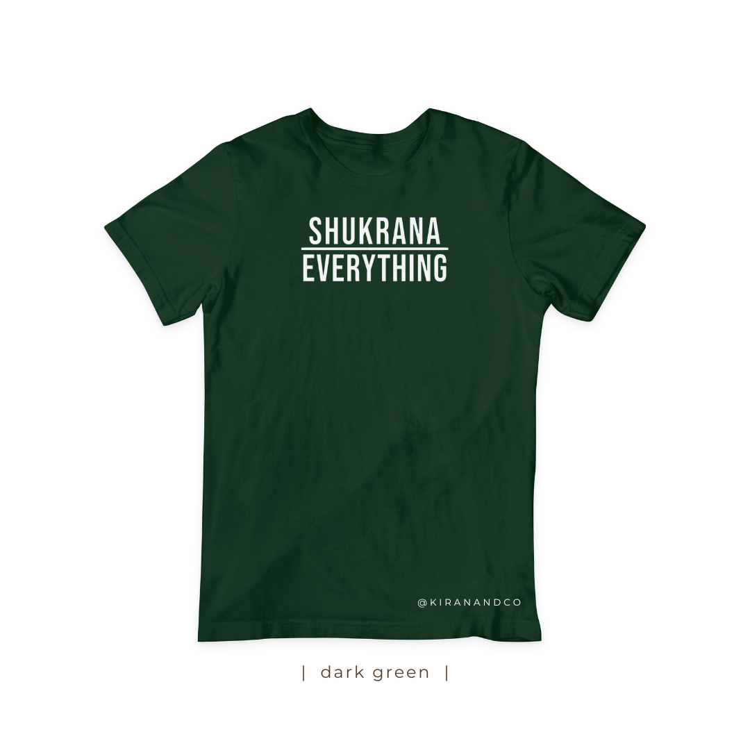 Shukrana Over Everything T-Shirt