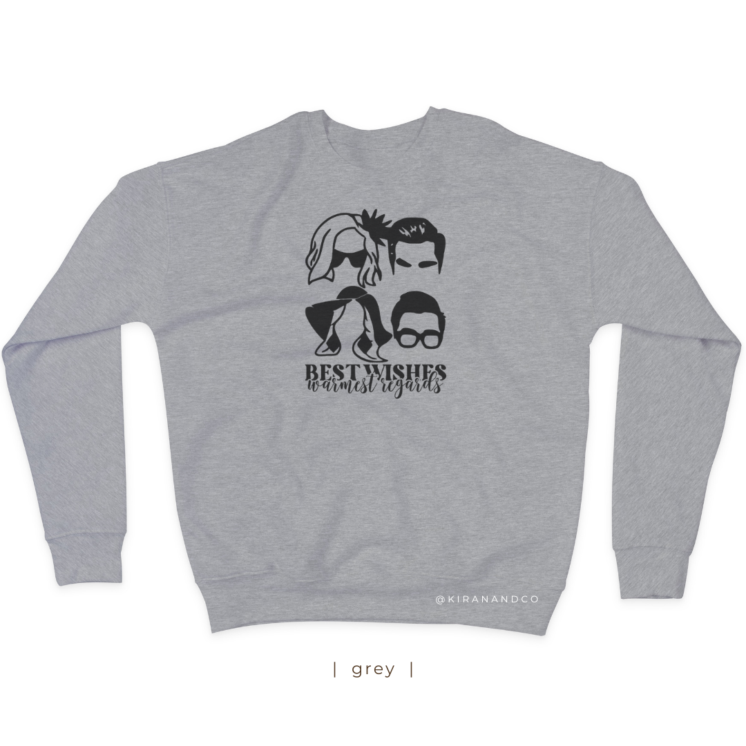 Best Wishes Warmest Regards Sweatshirt