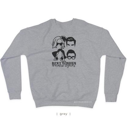 Best Wishes Warmest Regards Sweatshirt
