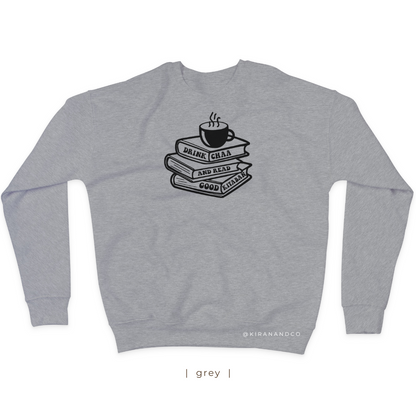 Drink Chaa And Read Good Kitaban Sweatshirt