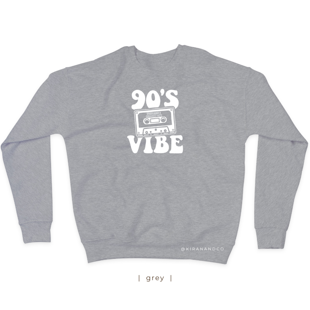 90's Vibe Bindrakhiya Sweatshirt